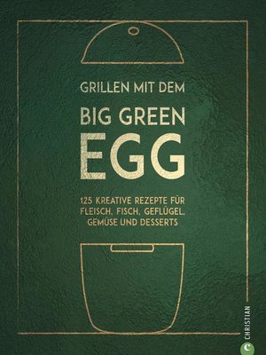cover image of Grillen mit dem Big Green Egg